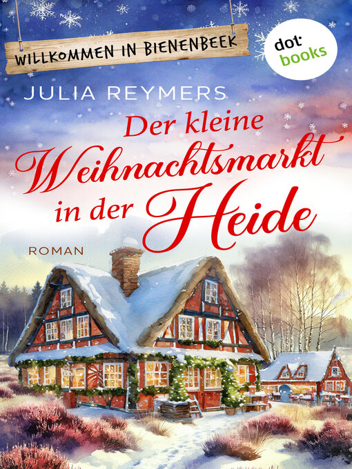 Title details for Der kleine Weihnachtsmarkt in der Heide by Julia Reymers - Wait list